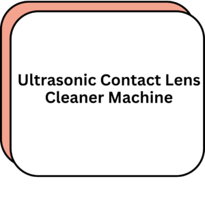 Ultrasonic Contact Lens Cleaner Machine