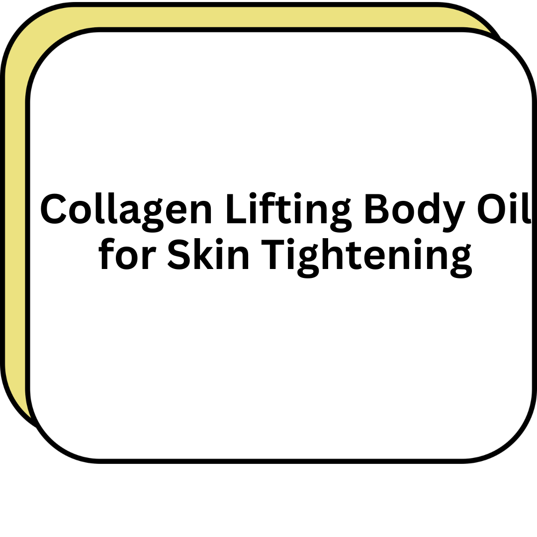 Collagen Lifting Body Oil for Skin Tightening