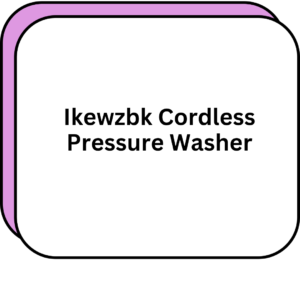 Ikewzbk Cordless Pressure Washer