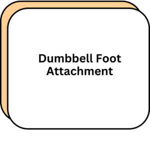Dumbbell Foot Attachment