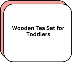 Wooden Tea Set for Toddlers