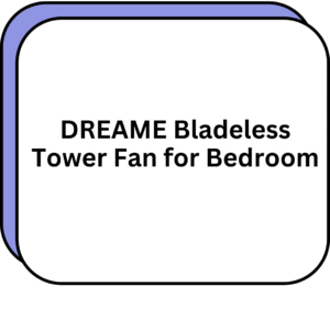 DREAME Bladeless Tower Fan for Bedroom
