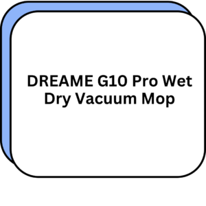 DREAME G10 Pro Wet Dry Vacuum Mop