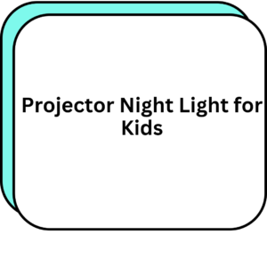 Projector Night Light for Kids