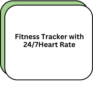 Fitness Tracker with 24/7Heart Rate