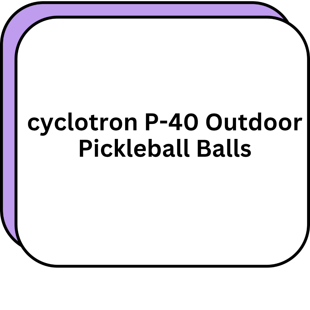 cyclotron P-40 Outdoor Pickleball Balls