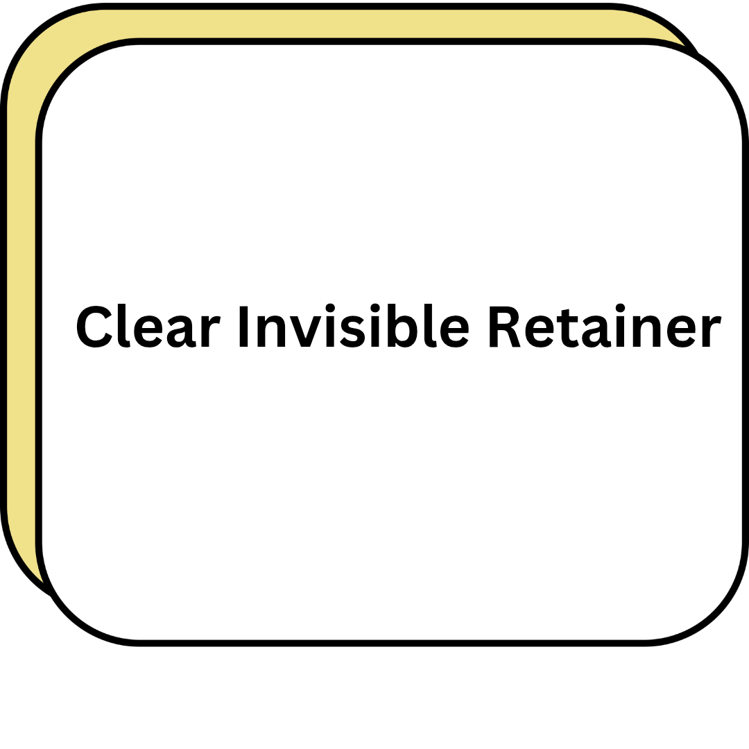 Clear Invisible Retainer