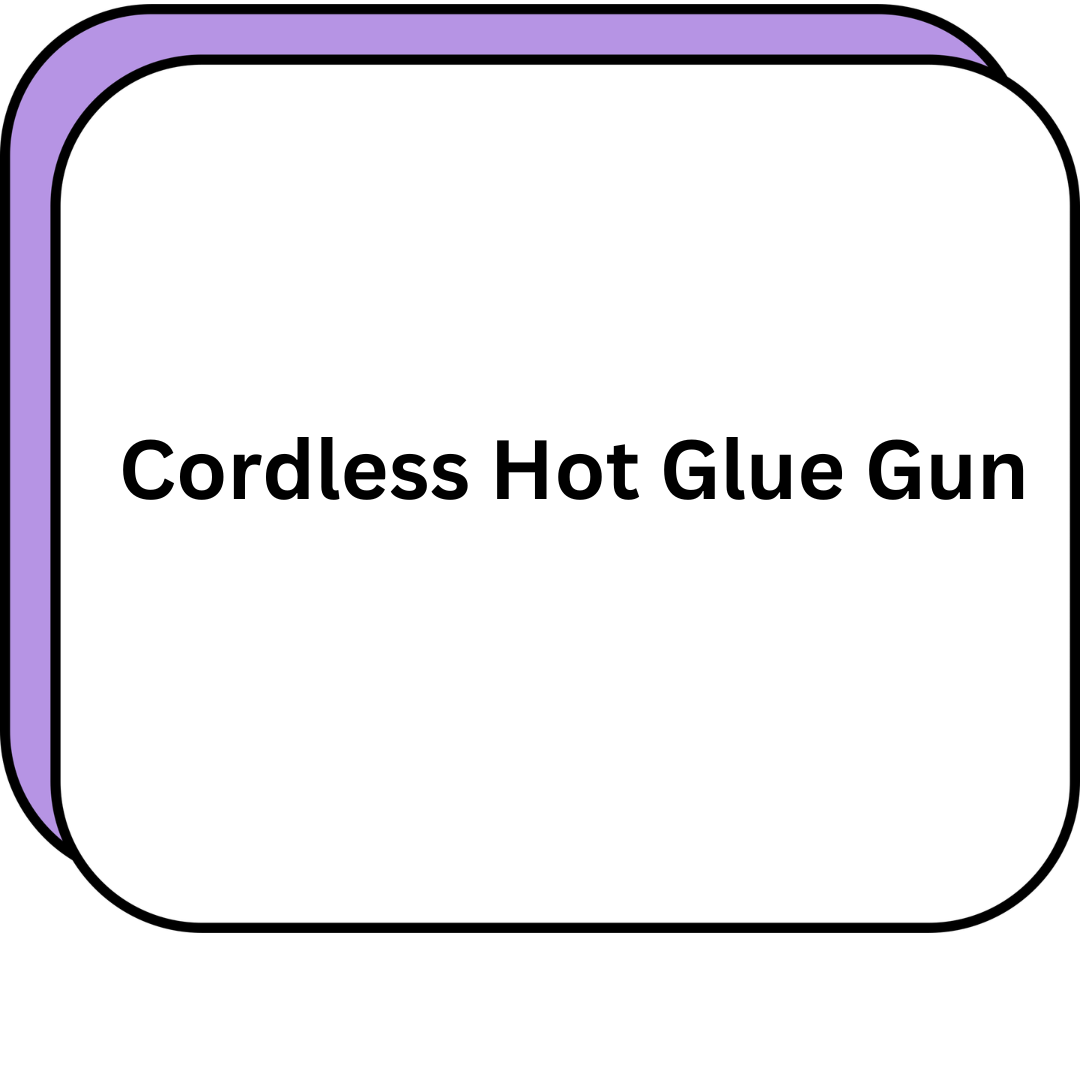 Cordless Hot Glue Gun