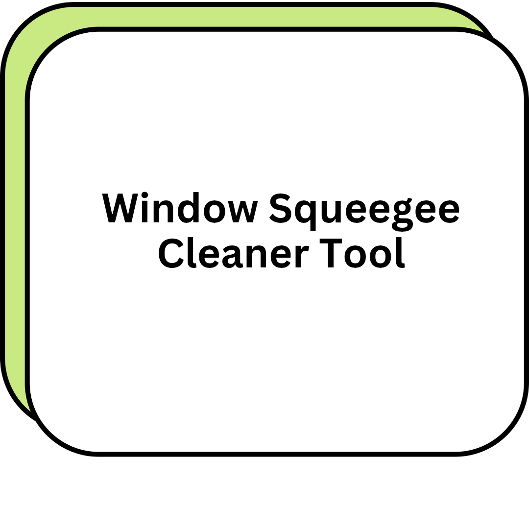 Window Squeegee Cleaner Tool