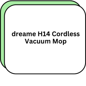 dreame H14 Cordless Vacuum Mop