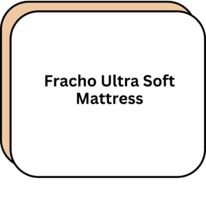Fracho Ultra Soft Mattress
