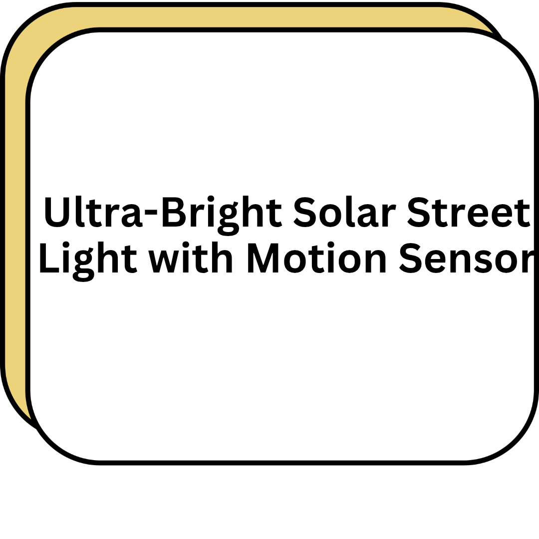 Ultra-Bright Solar Street Light with Motion Sensor