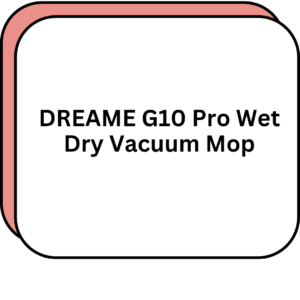 DREAME G10 Pro Wet Dry Vacuum Mop