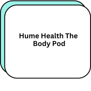 Hume Health The Body Pod