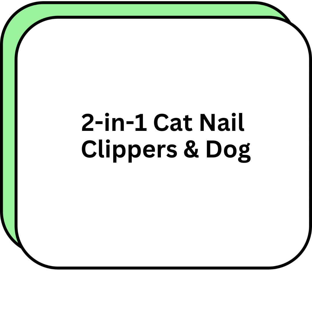 2-in-1 Cat Nail Clippers & Dog