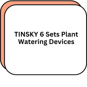 TINSKY 6 Sets Plant Watering Devices