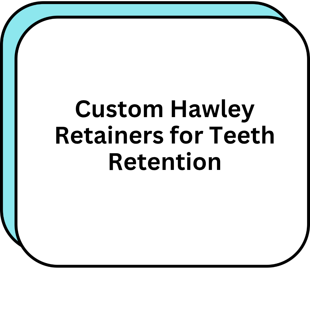 Custom Hawley Retainers for Teeth Retention