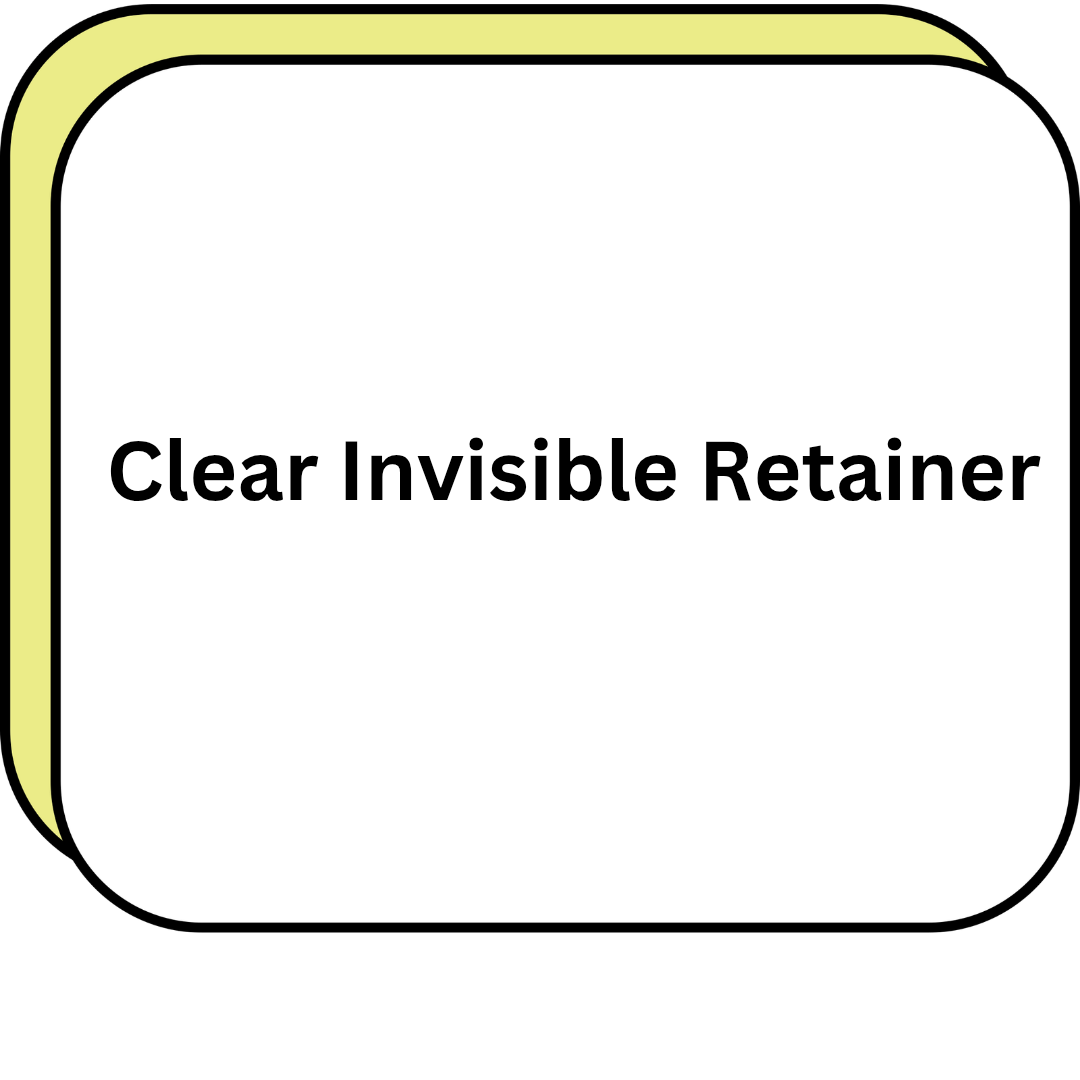 Clear Invisible Retainer