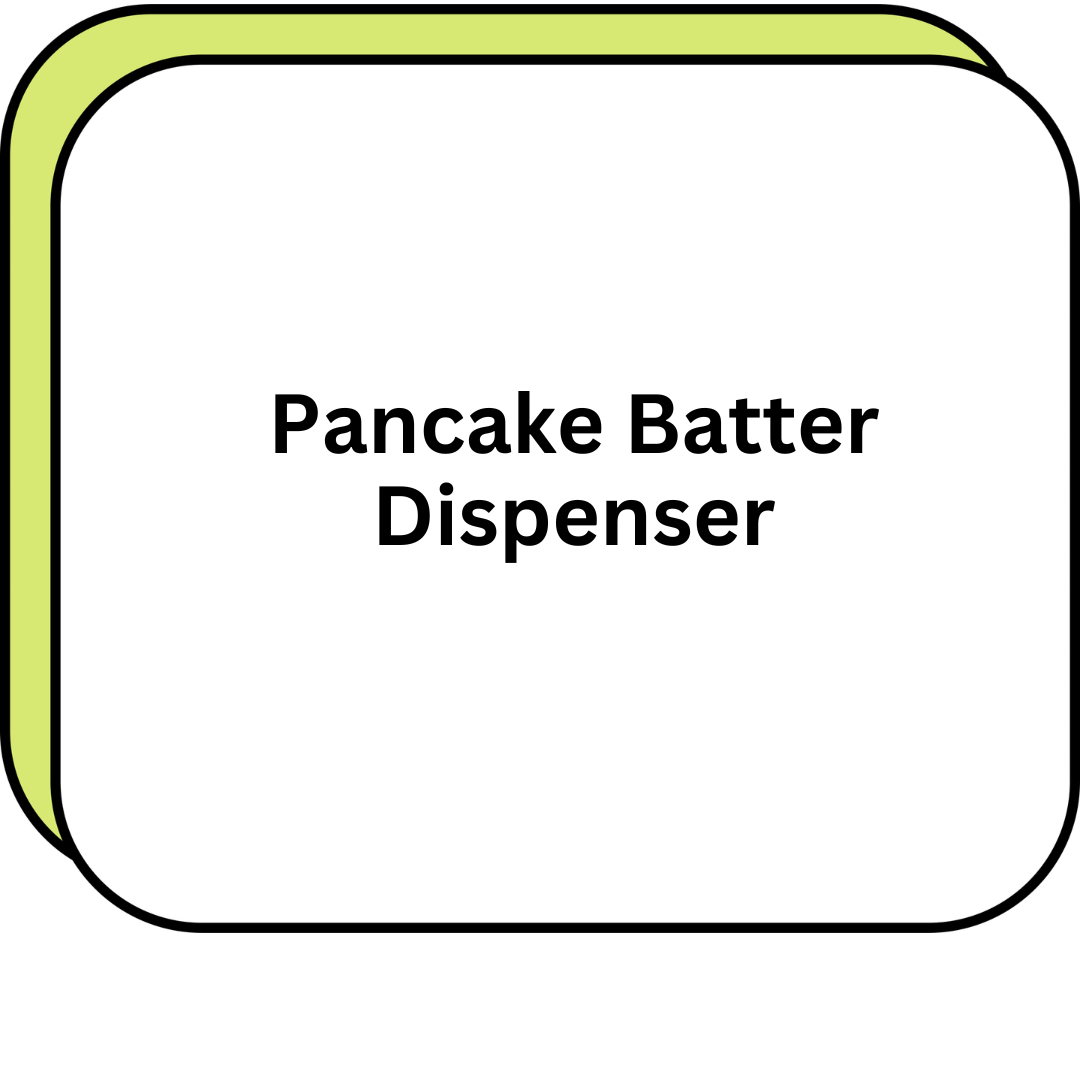 Pancake Batter Dispenser