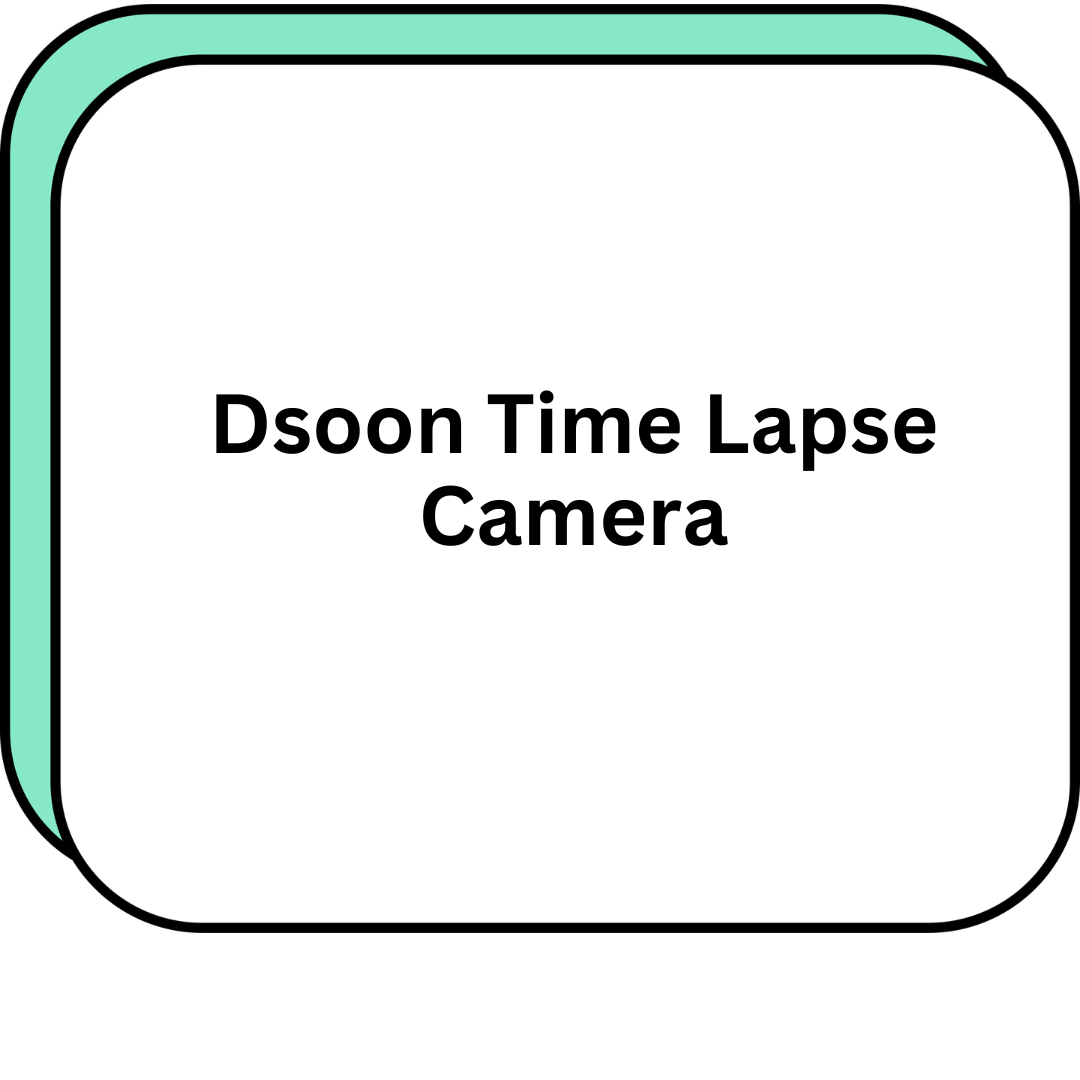Dsoon Time Lapse Camera