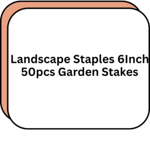 Landscape Staples 6Inch 50pcs Garden Stakes