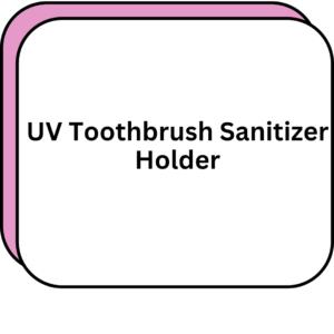 UV Toothbrush Sanitizer Holder