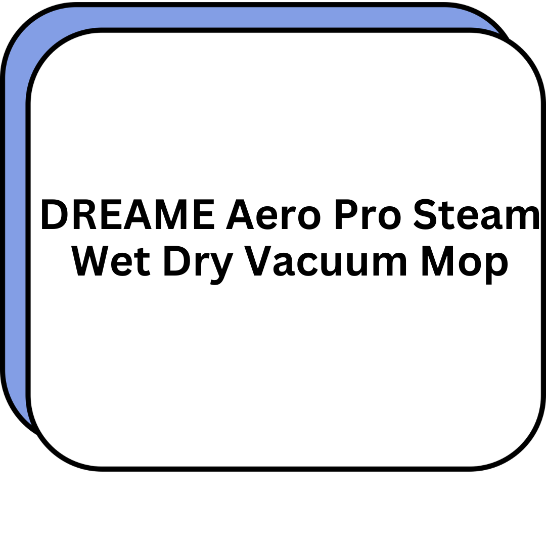 DREAME Aero Pro Steam Wet Dry Vacuum Mop