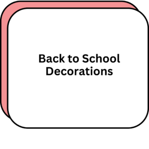 Back to School Decorations