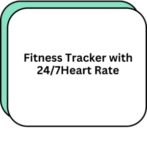 Fitness Tracker with 24/7Heart Rate