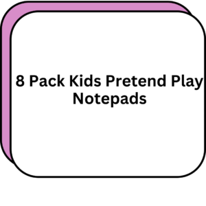 8 Pack Kids Pretend Play Notepads