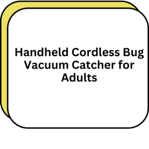 Handheld Cordless Bug Vacuum Catcher for Adults