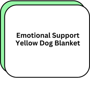 Emotional Support Yellow Dog Blanket