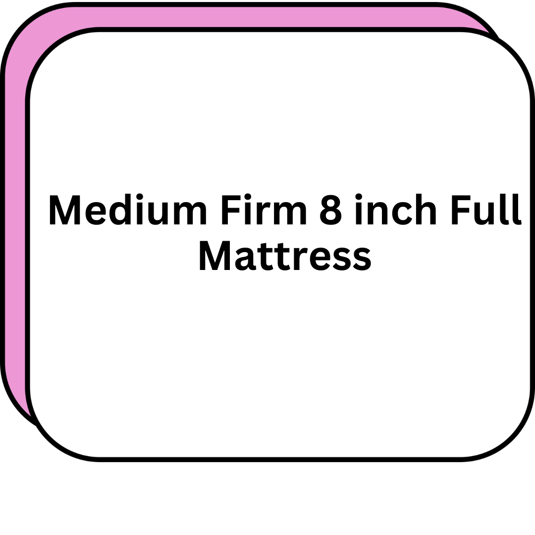 Medium Firm 8 inch Full Mattress