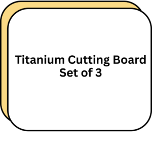 Titanium Cutting Board Set of 3