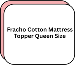 Fracho Cotton Mattress Topper Queen Size