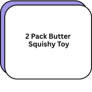 2 Pack Butter Squishy Toy