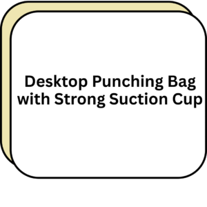 Desktop Punching Bag with Strong Suction Cup