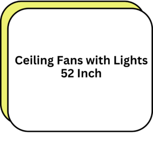 Ceiling Fans with Lights 52 Inch