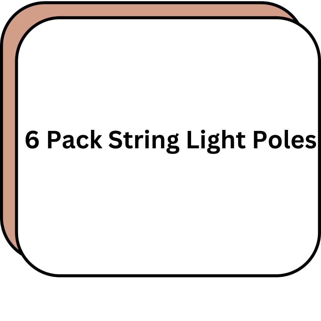 6 Pack String Light Poles