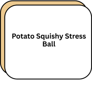 Potato Squishy Stress Ball