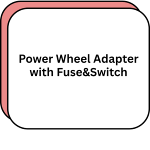 Power Wheel Adapter with Fuse&Switch