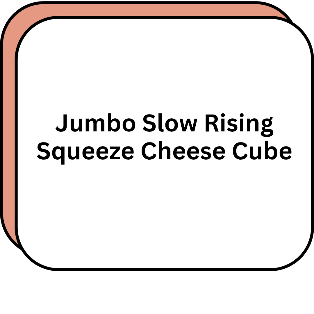 Jumbo Slow Rising Squeeze Cheese Cube