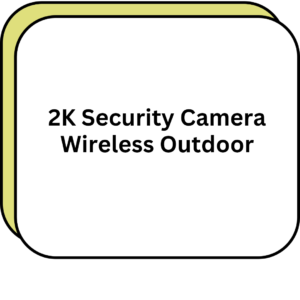 2K Security Camera Wireless Outdoor