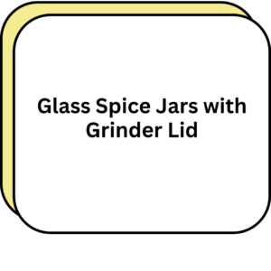 Glass Spice Jars with Grinder Lid