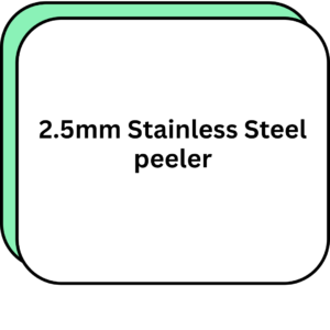 2.5mm Stainless Steel peeler