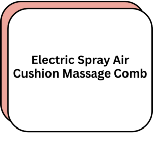 Electric Spray Air Cushion Massage Comb