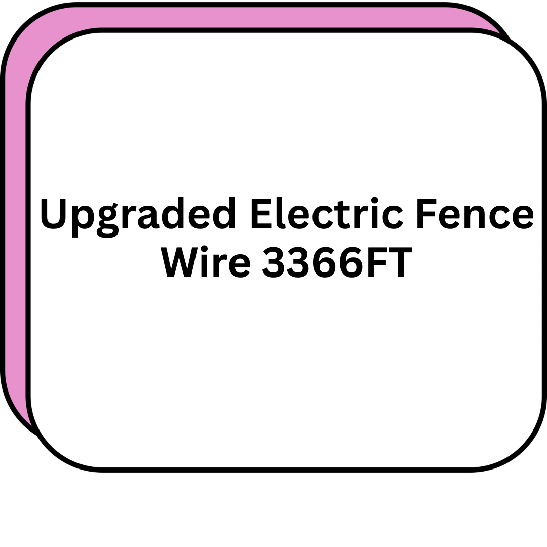 Upgraded Electric Fence Wire 3366FT