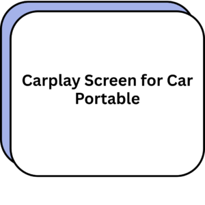 Carplay Screen for Car Portable