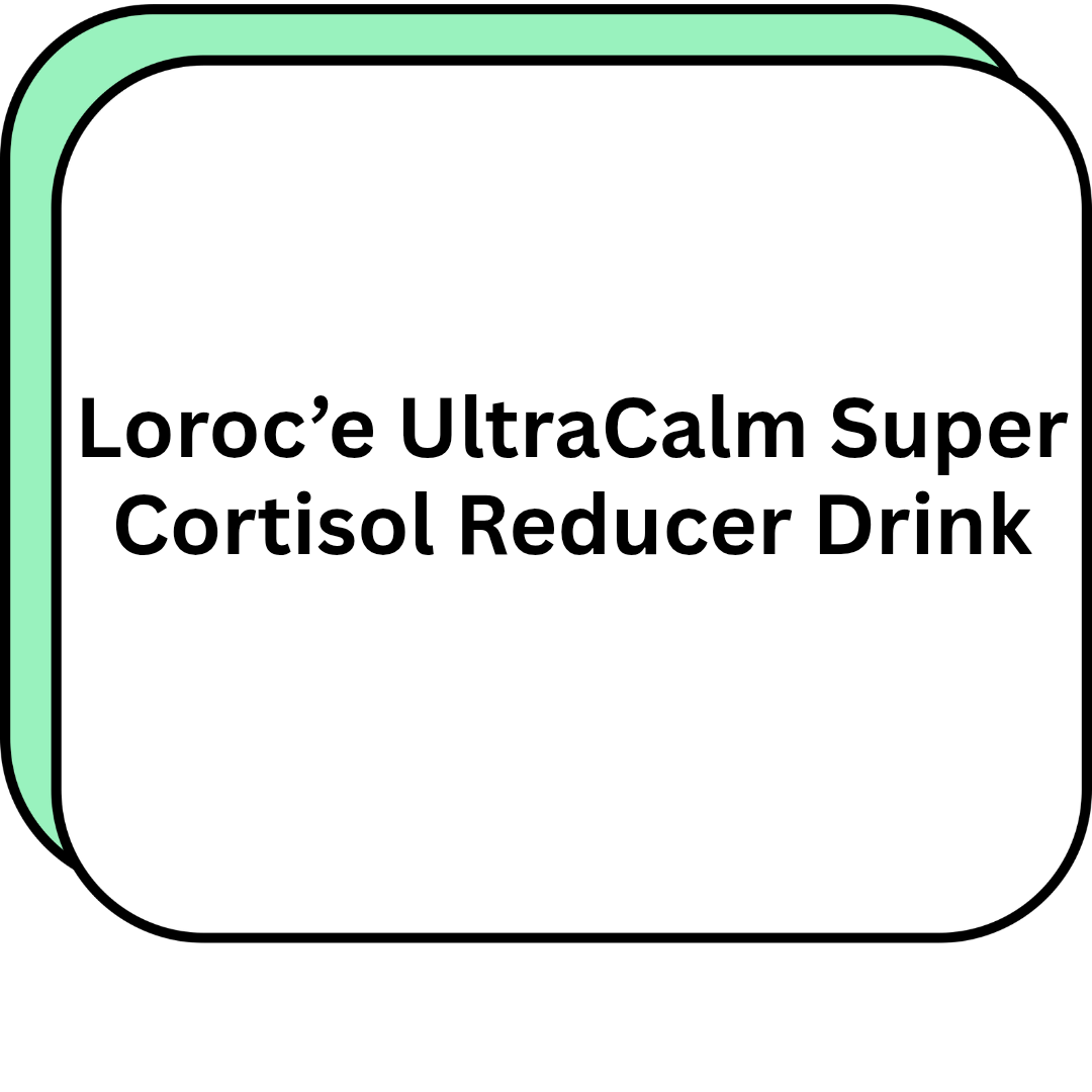 Loroc'e UltraCalm Super Cortisol Reducer Drink