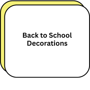 Back to School Decorations